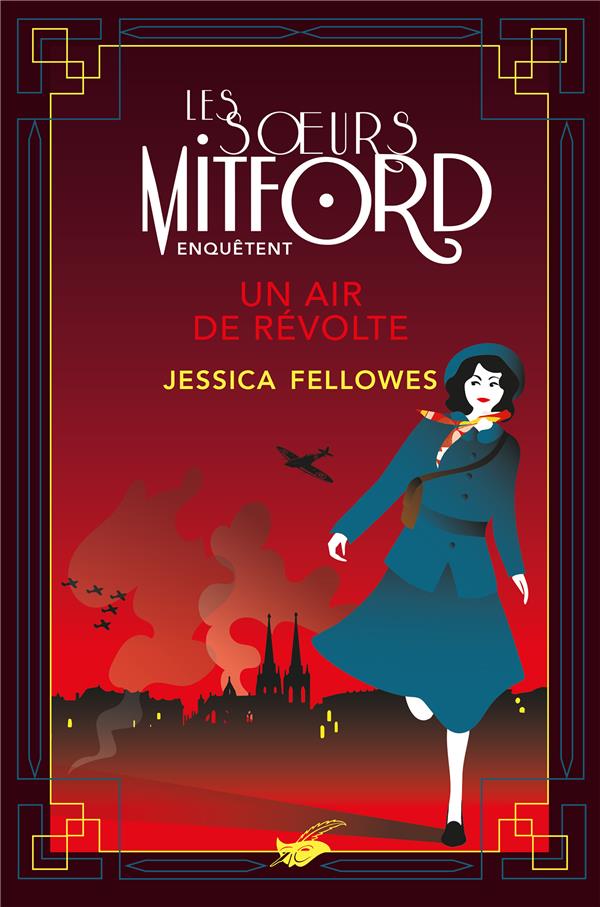  Les soeurs Mitford enquêtent. Un air de révolte 