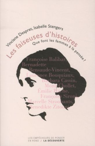  Les faiseuses d'histoires : que font les femmes à la pensée ? 