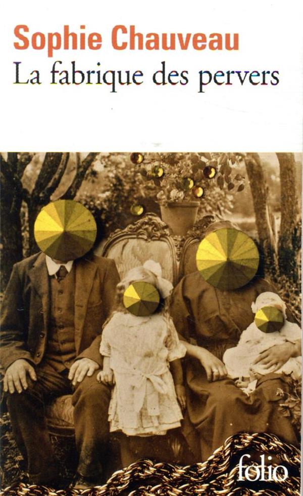  La fabrique des pervers 