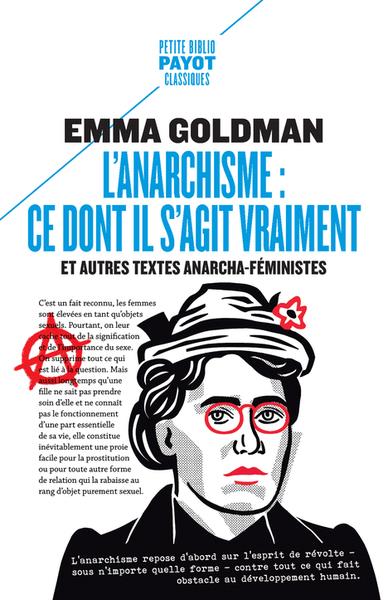  L'anarchisme : ce dont il s'agit vraiment 