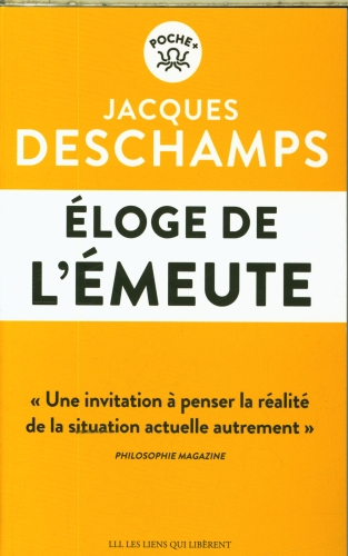  Eloge de l'émeute 