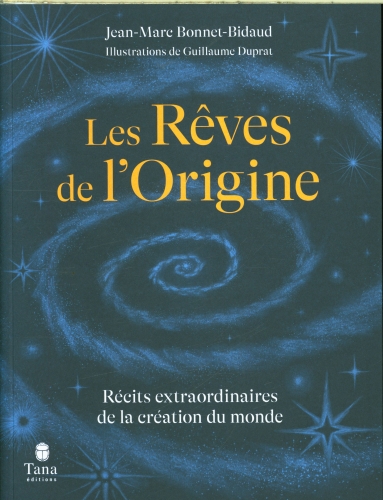  Les rêves de l'origine 