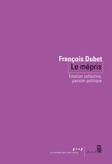MEPRIS -LE- EMOTION COLLECTIVE, PASSION POLITIQUE