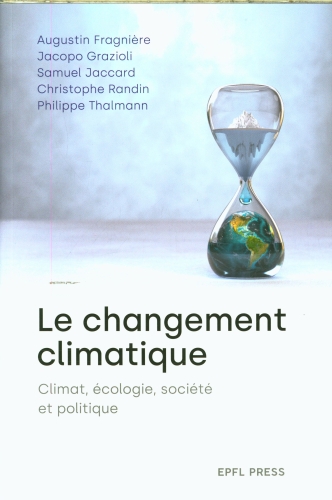  Le changement climatique : climat, écologie, société et politique 