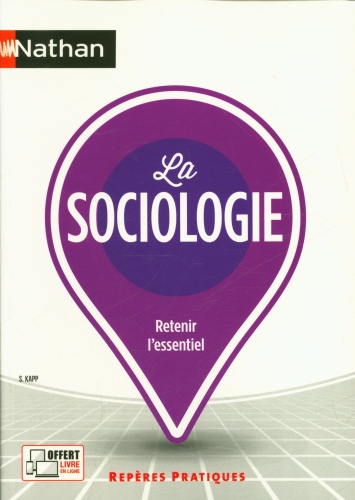  La sociologie : retenir l'essentiel 