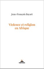 VIOLENCE ET RELIGION EN AFRIQUE