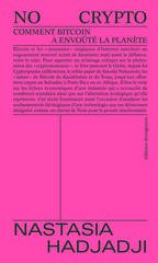 NO CRYPTO - COMMENT BITCOIN A ENVOUTE LA PLANETE