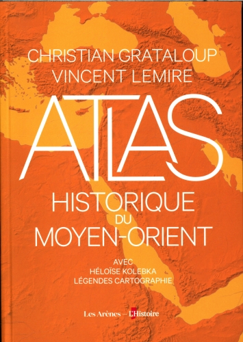  Atlas historique du Moyen-Orient 