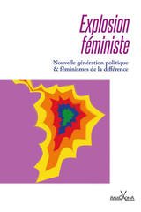 EXPLOSION FEMINISTE - NOUVELLE GENERATIO