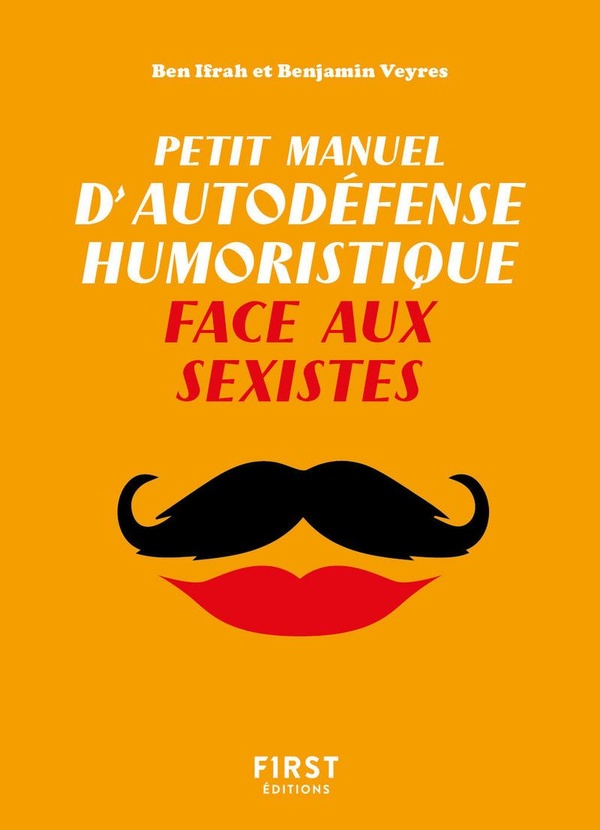  Petit manuel d'autodéfense humoristique face aux sexistes 