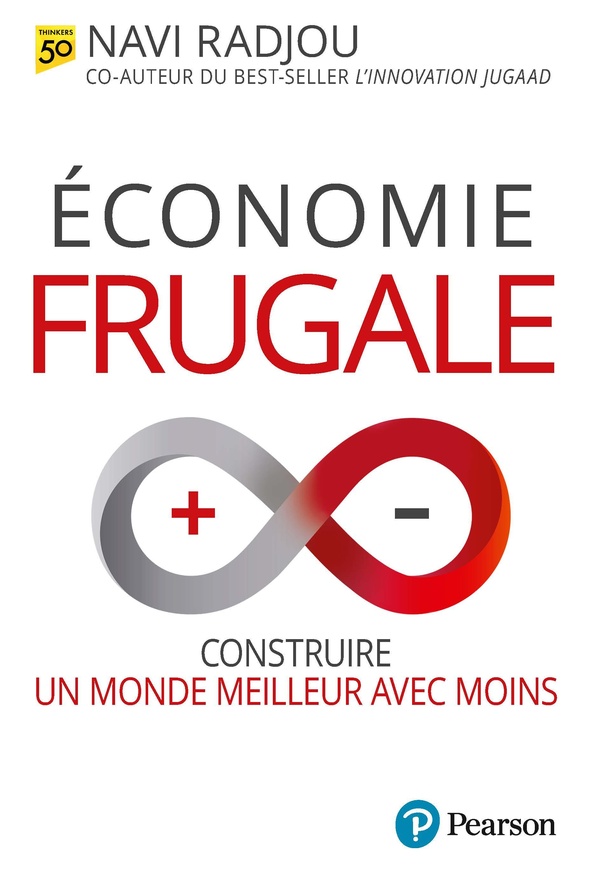  Economie frugale : construire un monde meilleur avec moins 