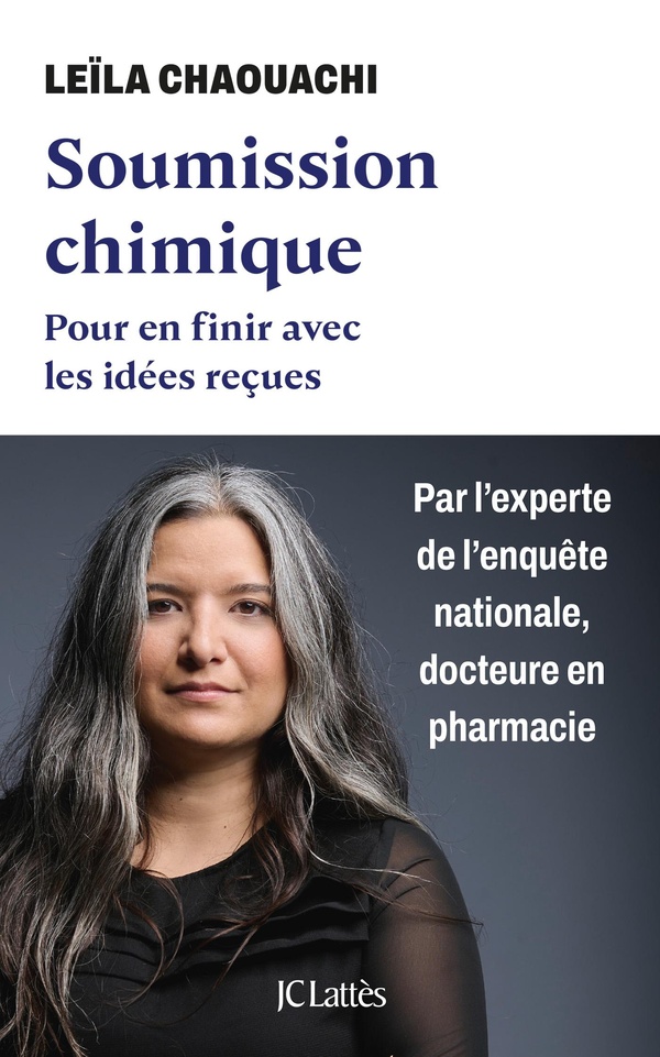  Soumission chimique : pour en finir avec les idées reçues 