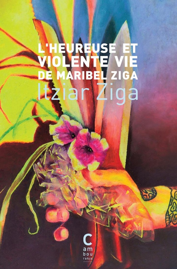 L'heureuse et violente vie de Maribel Ziga 