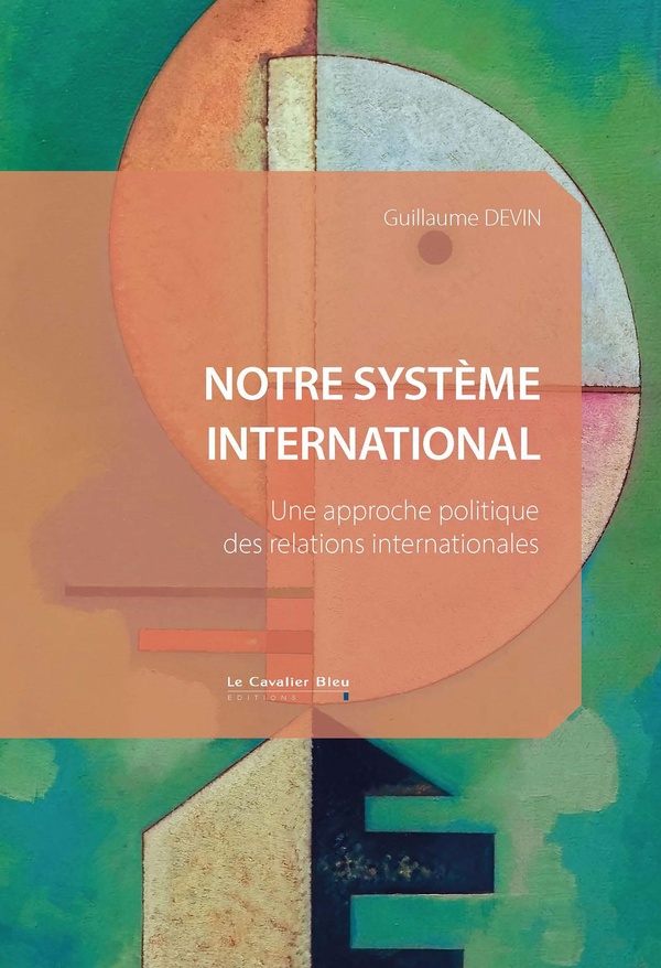  Notre système international 