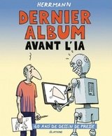 DERNIER ALBUM AVANT L'IA
