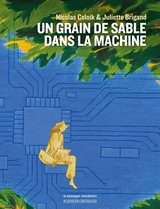 UN GRAIN DE SABLE DANS LA MACHINE