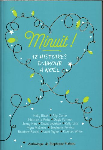  Minuit ! : 12 histoires d'amour à Noël 