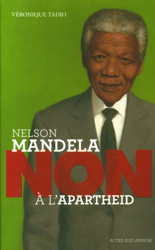  Nelson Mandela : non à l'apartheid 