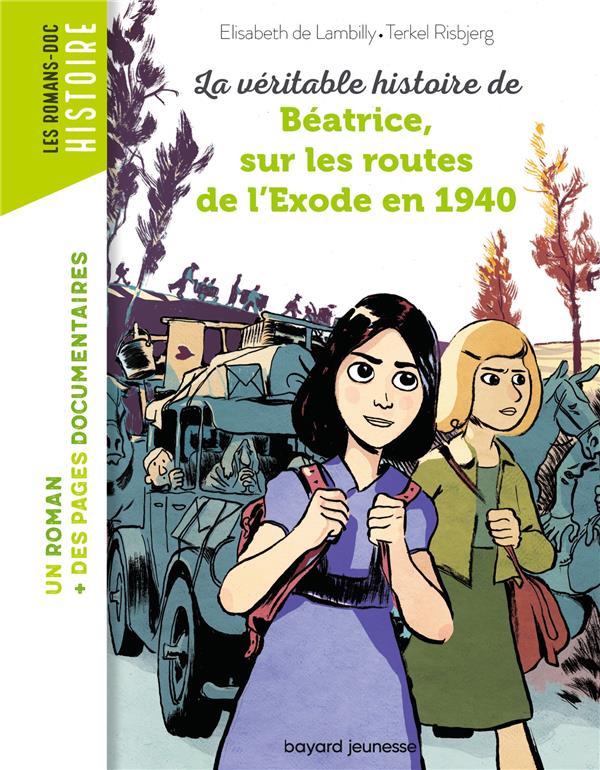  La véritable histoire de Béatrice, sur les routes de l'exode en 1940 