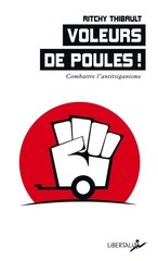 VOLEURS DE POULES ! COMBATTRE L'ANTITSIGANISME