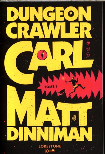  Dungeon crawler Carl. Tome 1 