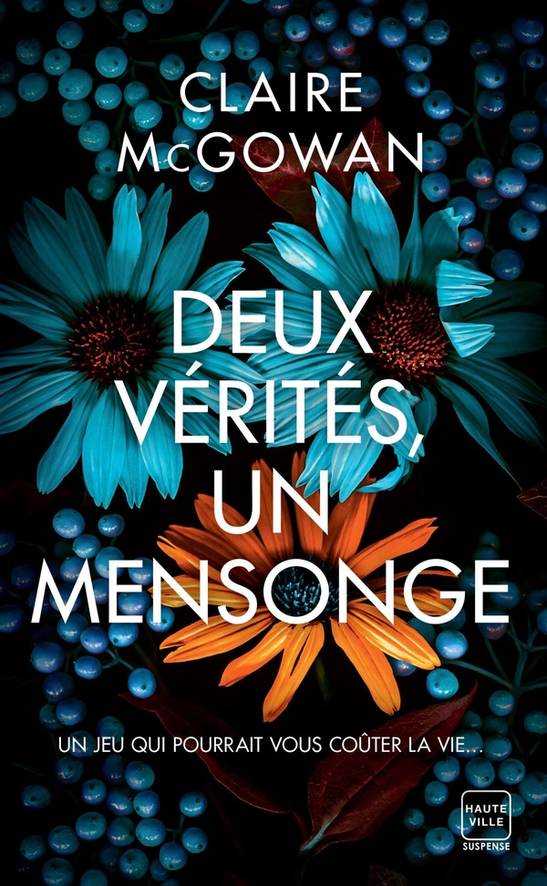  Deux vérités, un mensonge 