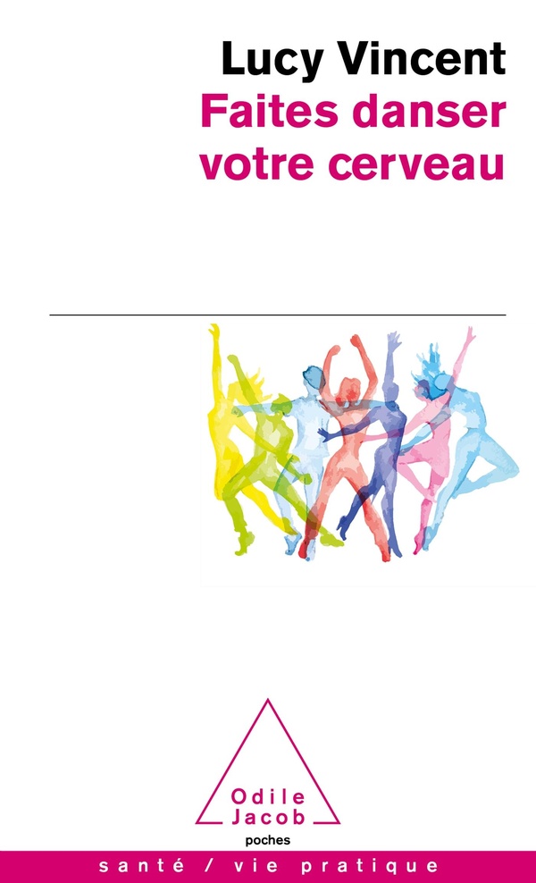  Faites danser votre cerveau 