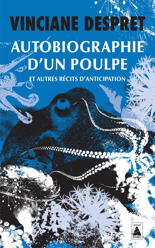  Autobiographie d'un poulpe et autres récits d'anticipation 