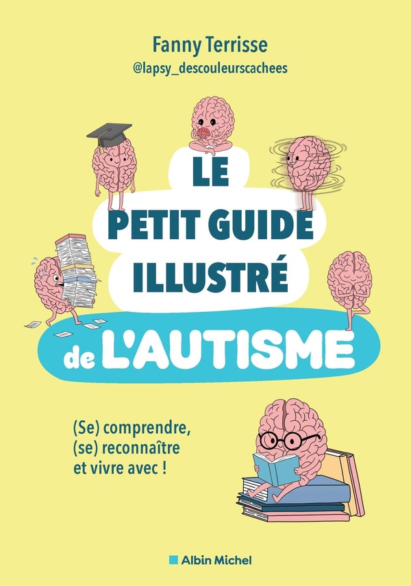  Le petit guide illustré de l'autisme 