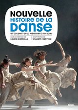 NOUVELLE HISTOIRE DE LA DANSE EN OCCIDENT DE LA PREHISTOIRE A NOS JOURS