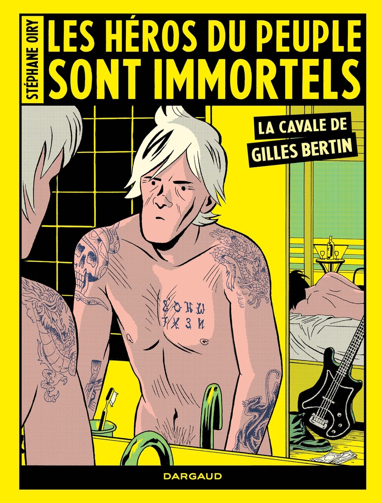 HORS COLLECTION LES HEROS DU PEUPLE SONT IMMORTELS - LA CAVALE DE GILLES BERTIN