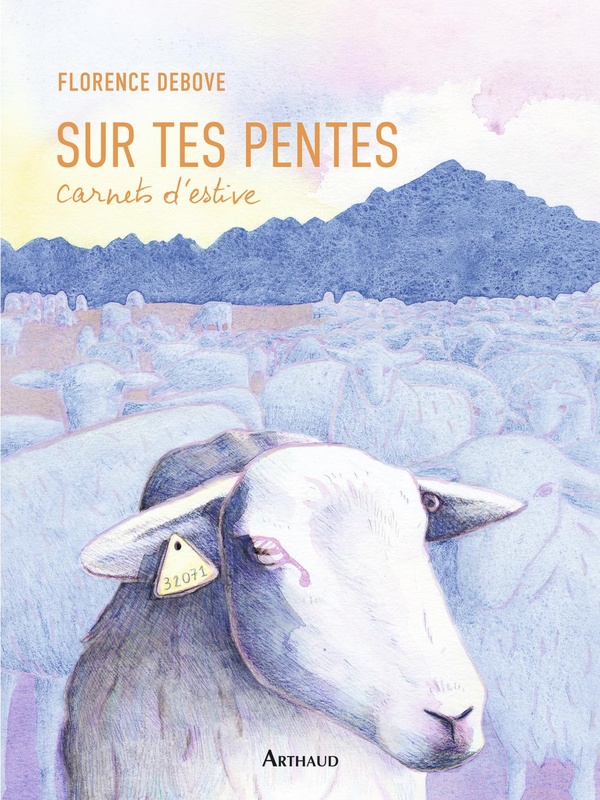  Sur tes pentes : carnets d'estive 