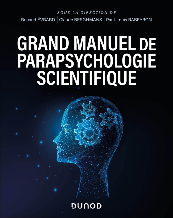  Grand manuel de parapsychologie scientifique 