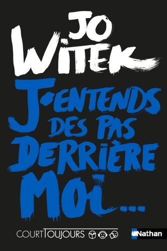  J'entends des pas derrière moi... 