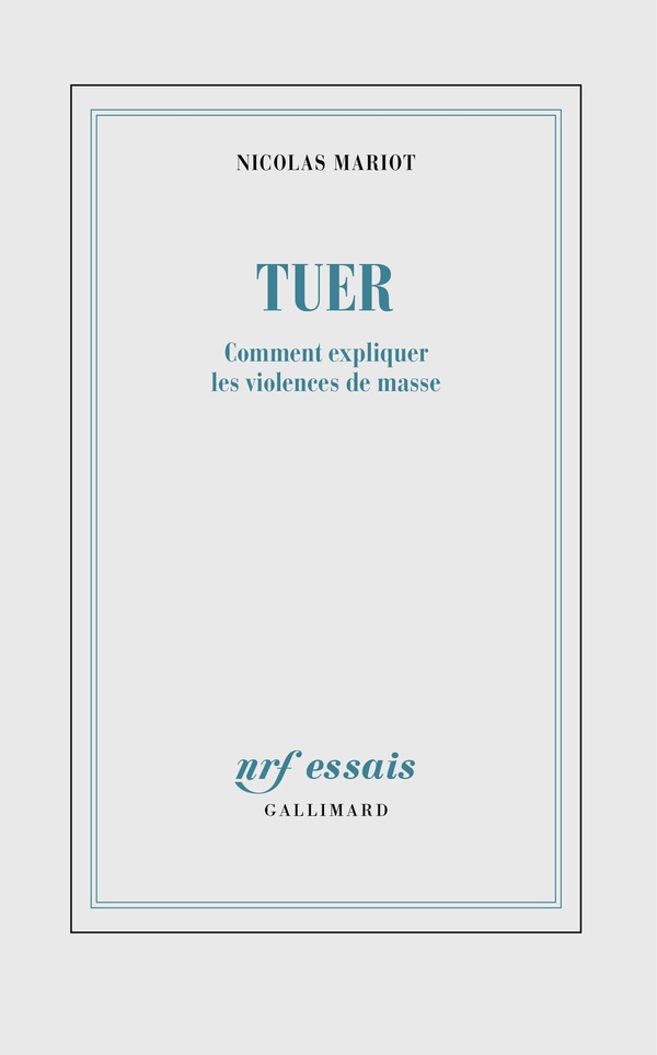  Tuer : comment expliquer les violences de masse 