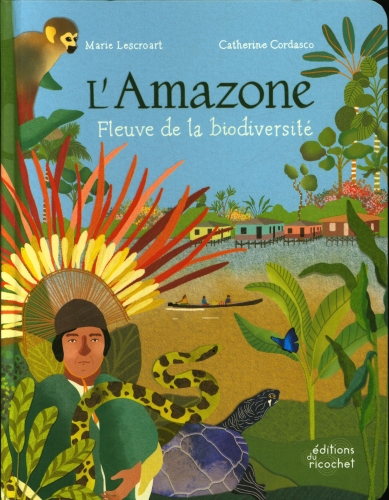  L'Amazone, fleuve de la biodiversité 