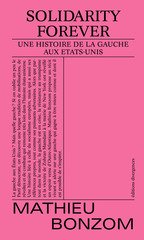 SOLIDARITY FOREVER - UNE HISTOIRE DE LA