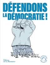 DEFENDONS LA DEMOCRATIE !