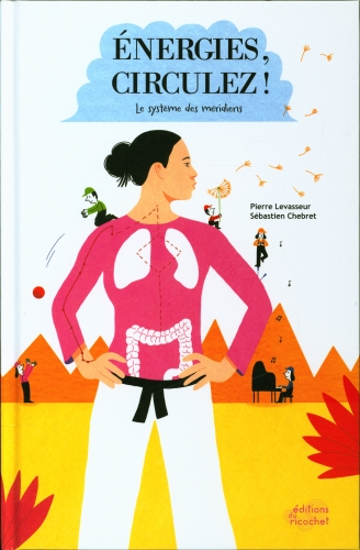  Energies, circulez ! : le système des méridiens 