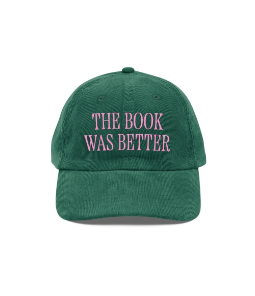  The Book Was Better Hat 