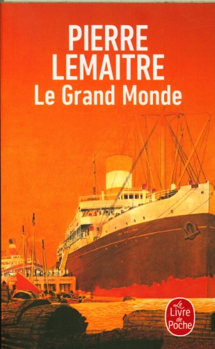  Le grand monde : les années glorieuses 
