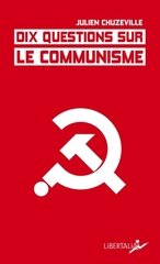 DIX QUESTIONS SUR LE COMMUNISME