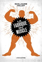 FABRIQUE DU MUSCLE -LA-