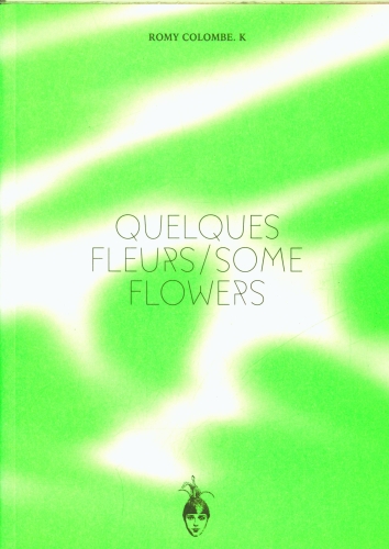  Quelques fleurs. Some flowers 