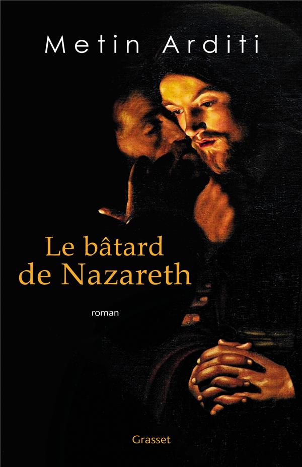  Le bâtard de Nazareth 