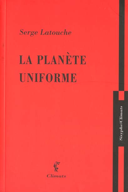  La planète uniforme 