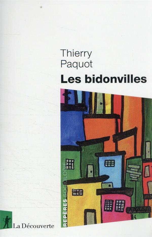  Les bidonvilles 