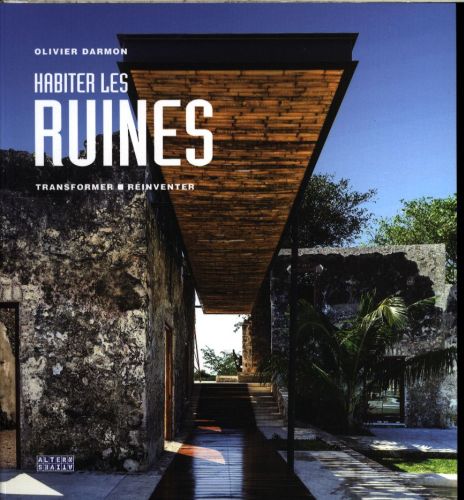  Habiter les ruines 