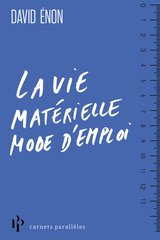 VIE MATERIELLE MODE D'EMPLOI -LA-