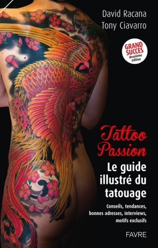  Tatoo passion : le guide illustré du tatouage 